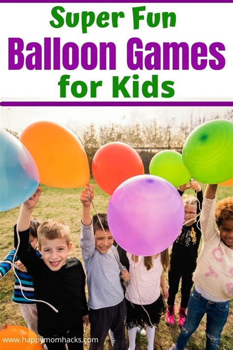 15 Balloon Games for Kids .